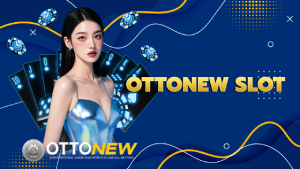 OTTONEW SLOT